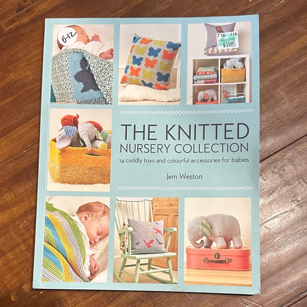 The‎ Knitted Nursery Collection: 14 cuddly knit toys and accessories for babies